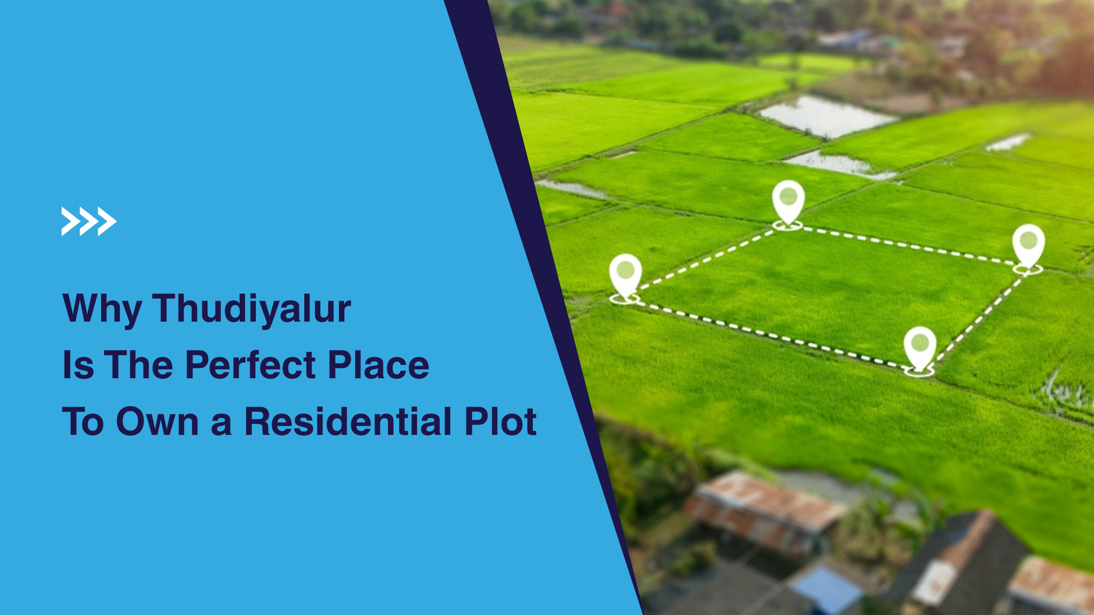 Top 10 Reasons to Buy Residential Plots in Thudiyalur
